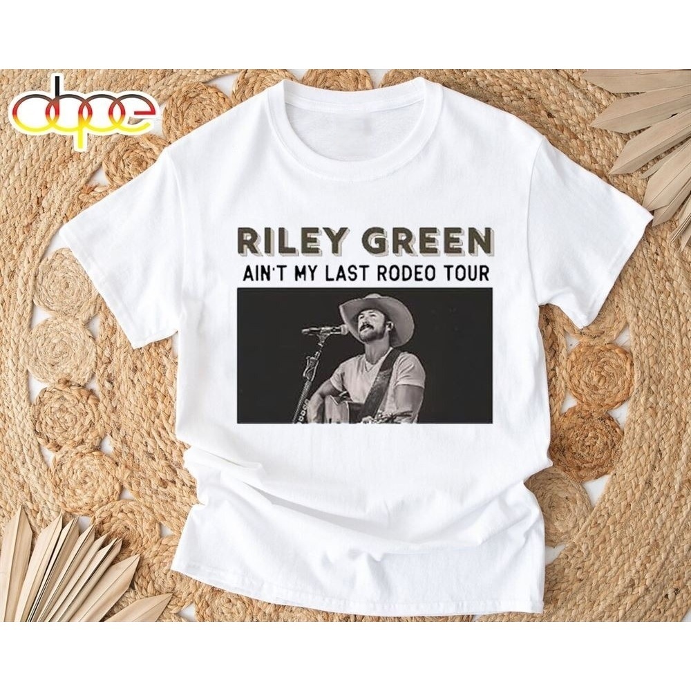 Riley Green Ain_t My Last Rodeo Tour